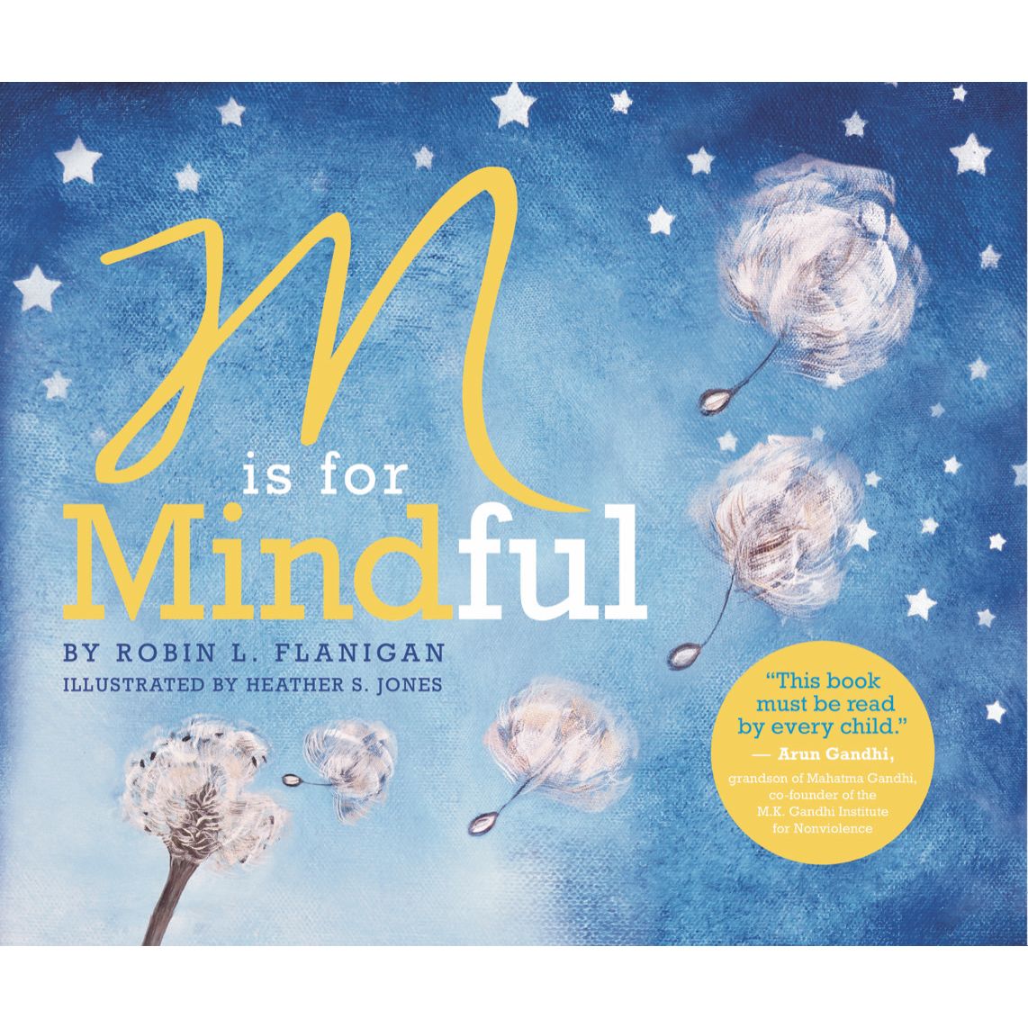 M is for Mindful
