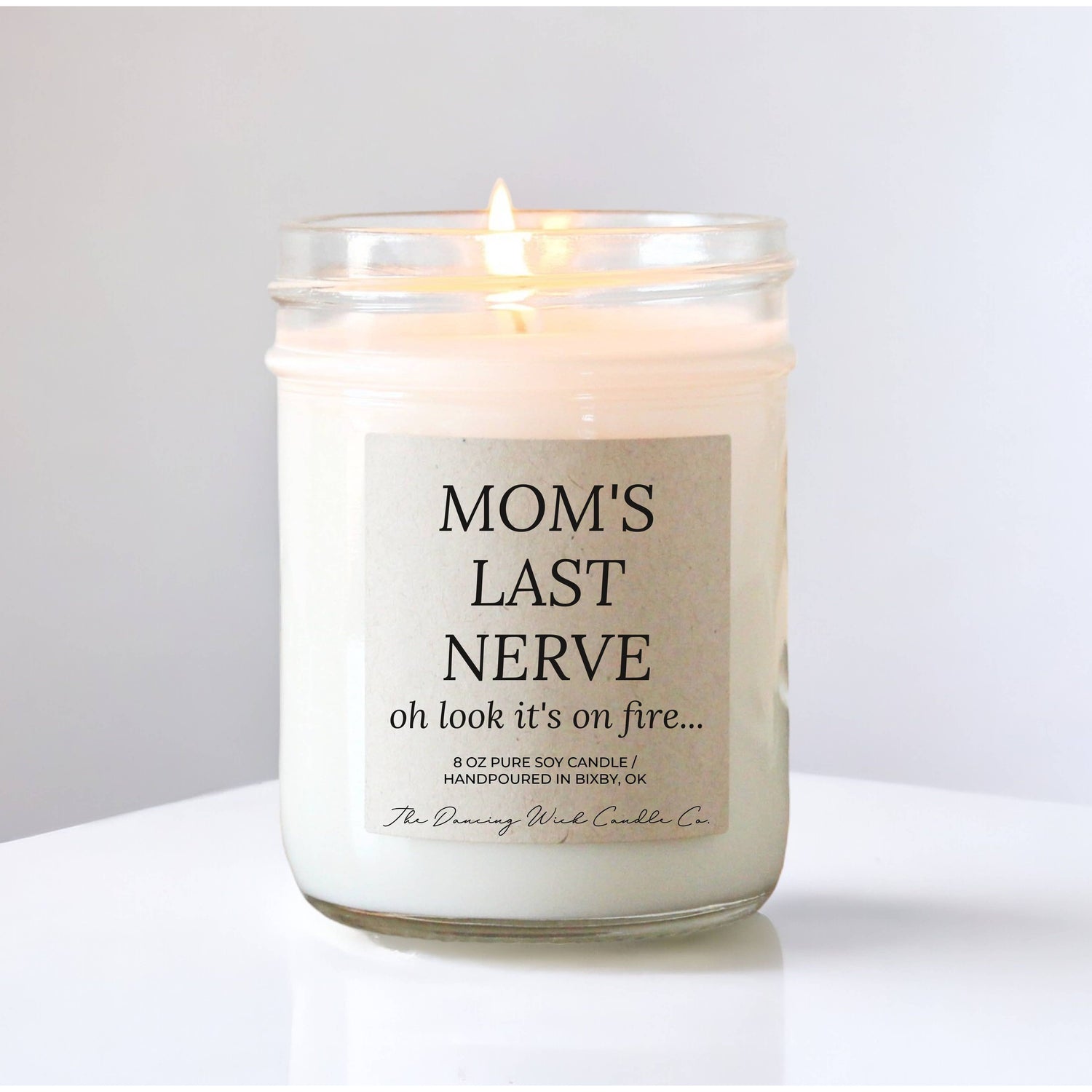 Mom's Last Nerve Candle, 4 oz