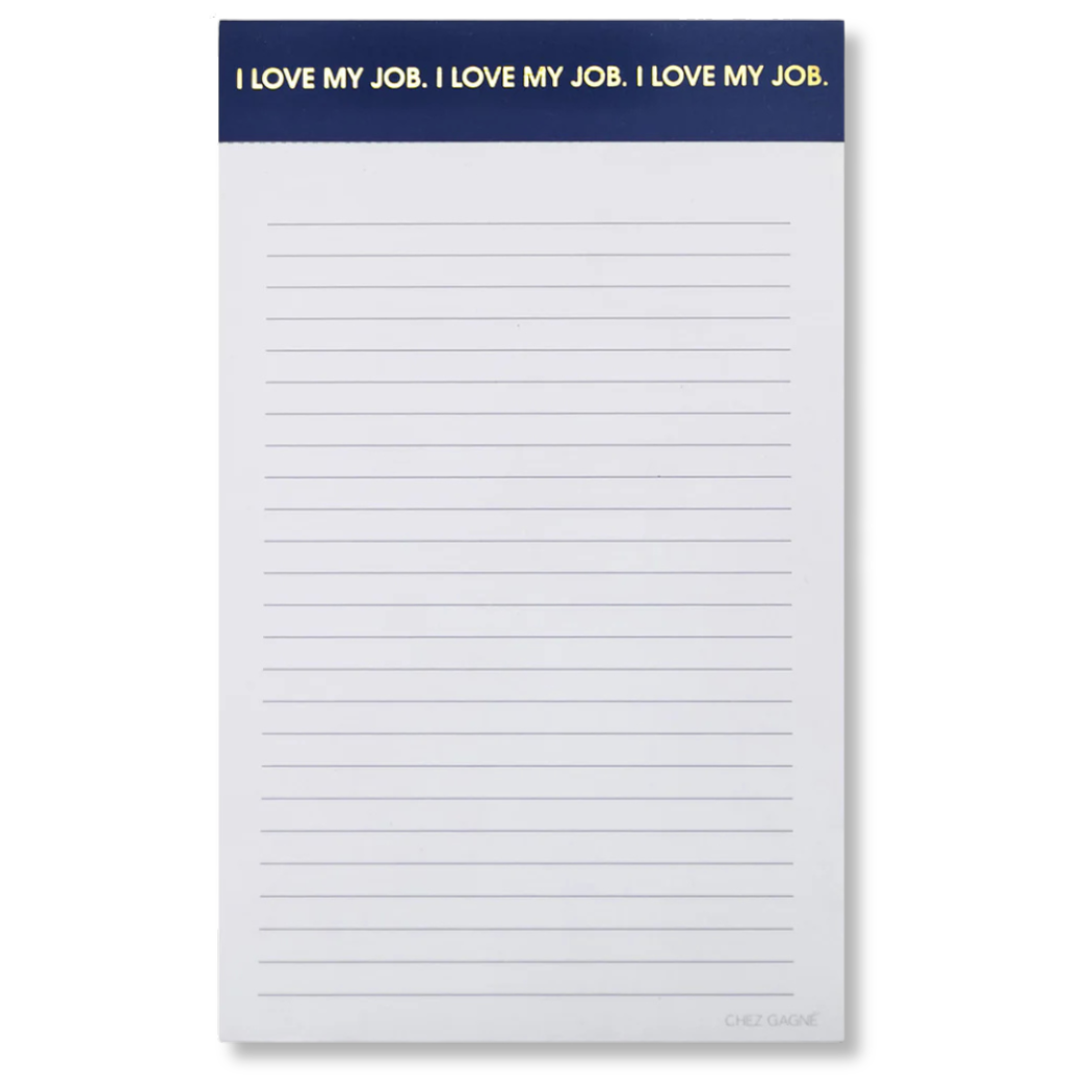 I Love My Job - Lined Notepad